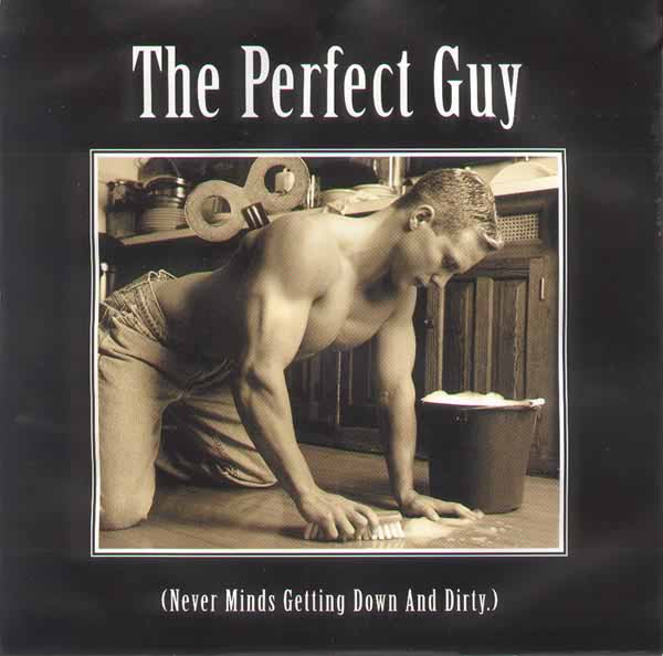 The Perfect Guy Never Minds getting Down and Dirty